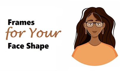 frames for your face shape