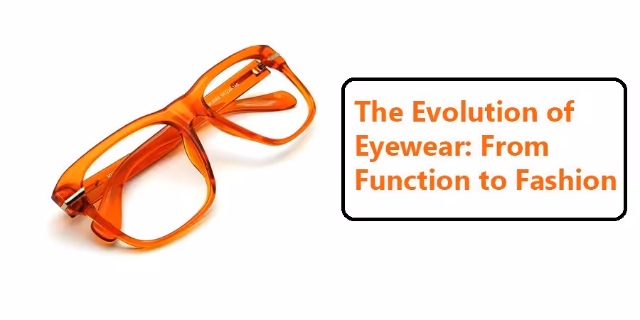 Spectacle Spectacular : From Function to Fashion 3 Function to Fashion